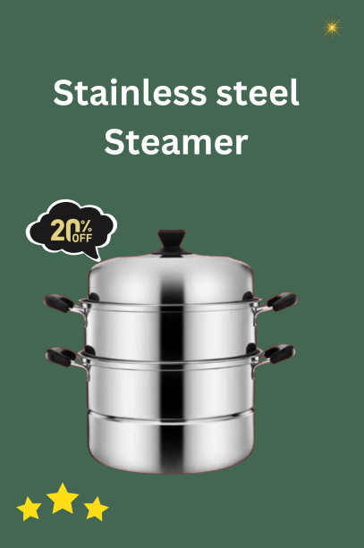 Stainless steel Steamer